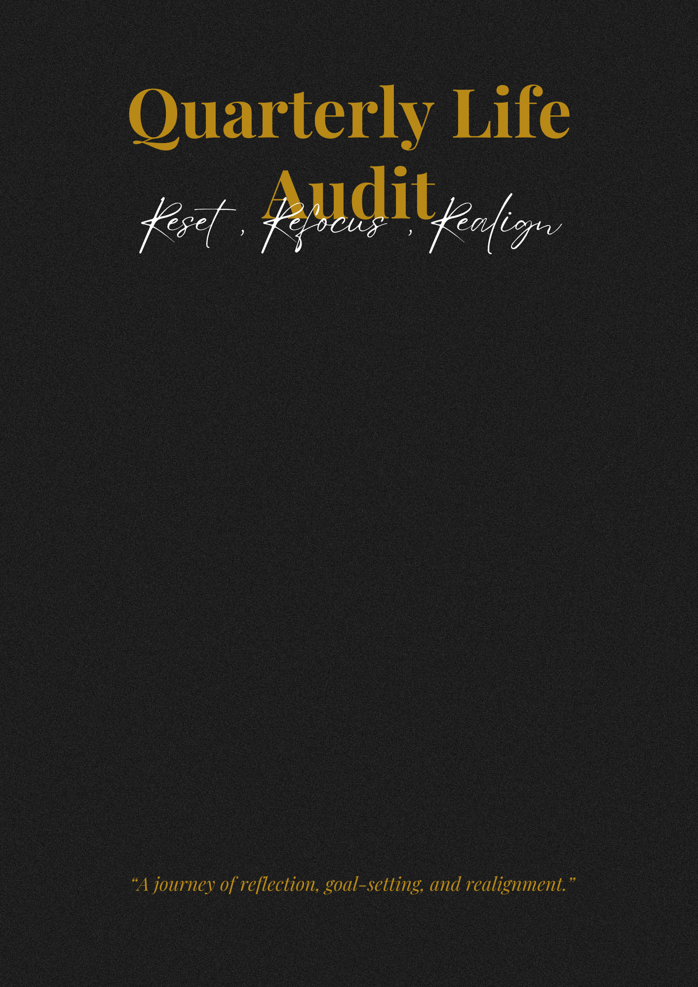 Quarterly Life Audit: Reset, Refocus, Realign | e-Book
