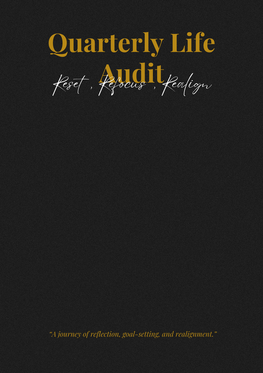 Quarterly Life Audit: Reset, Refocus, Realign | e-Book